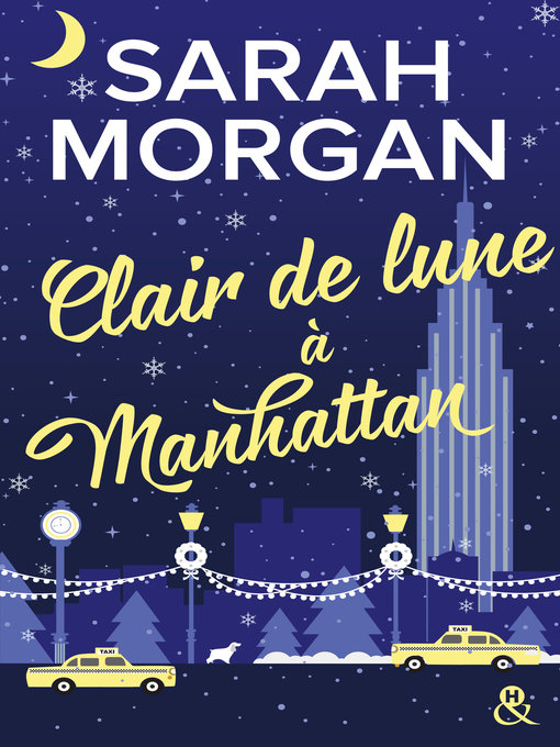 Title details for Clair de lune à Manhattan by Sarah Morgan - Available